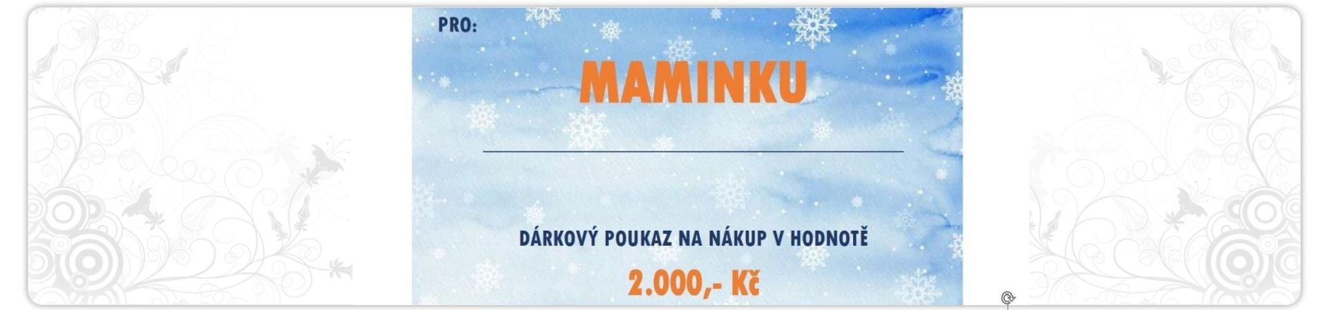 Výši dárkového poukazu si můžete zvolit sami!